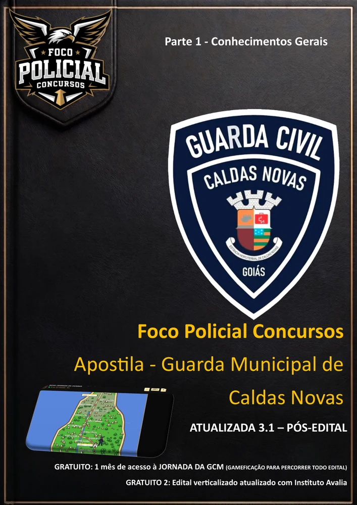 Capa da Apostila da Guarda Municipal de Caldas Novas, Parte 1 – Conhecimentos Gerais, Foco Policial Concursos, atualizada 3.1 pós-edital